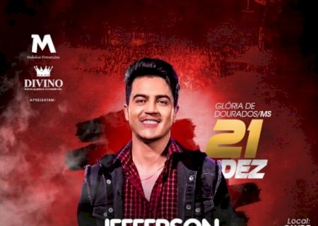  É HOJE: Glória de Dourados recebe o último show nacional do ano com o cantor Jefferson Moraes