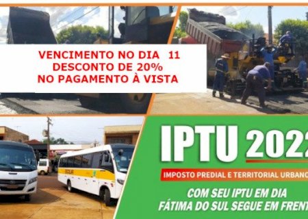 IPTU com 20% de desconto pode ser pago até segunda-feira, dia 11 de julho, em Fátima do Sul