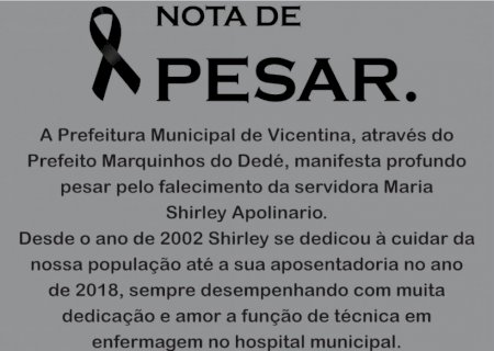 Prefeitura de Vicentina divulga Nota de Pesar pelo falecimento da técnica de enfermagem  Maria Shirley Apolinario