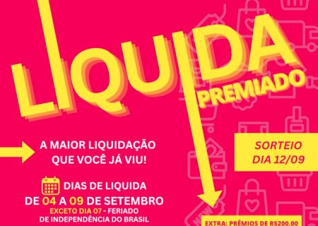 \'Liquida Premiado\' começa hoje no comércio de Fátima do Sul, Vicentina e Jateí; Confira as lojas participantes