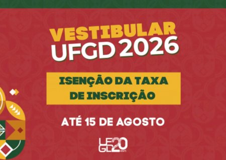 UFGD encerra o prazo para pedir isenção da taxa do vestibular