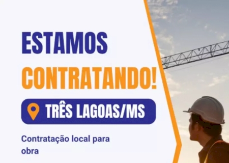 Empresas abrem contrata&ccedil;&otilde;es para retomada da UFN3 em Tr&ecirc;s Lagoas
